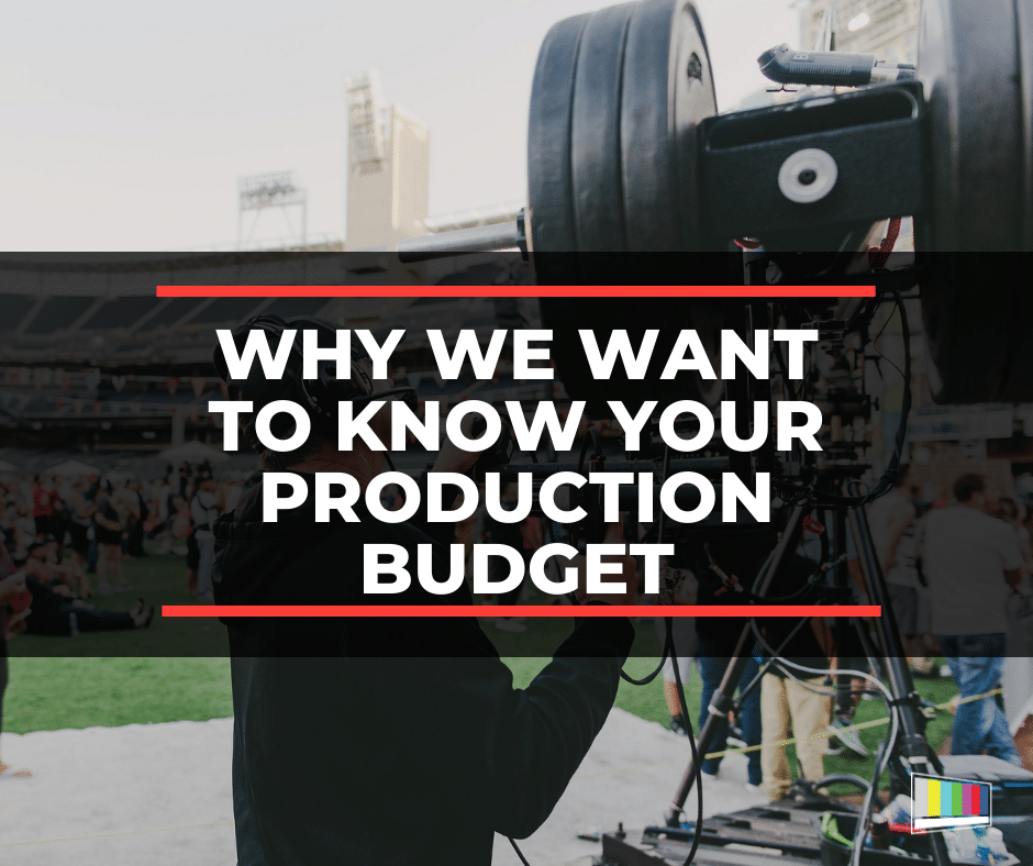 Why We Want To Know Your Production Budget
