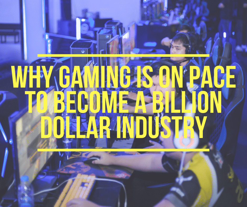 Gaming, Esports, Video Games, Live Stream, Video Stream, Twitch, Gaming Billion Dollar Industry